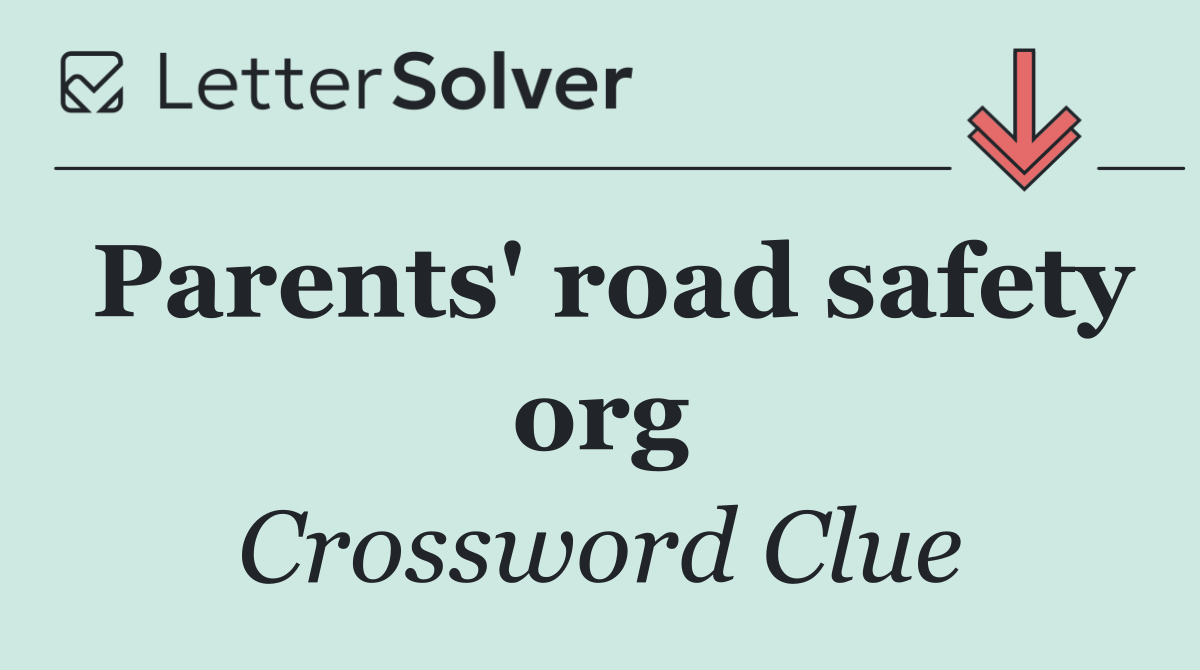 Parents' road safety org