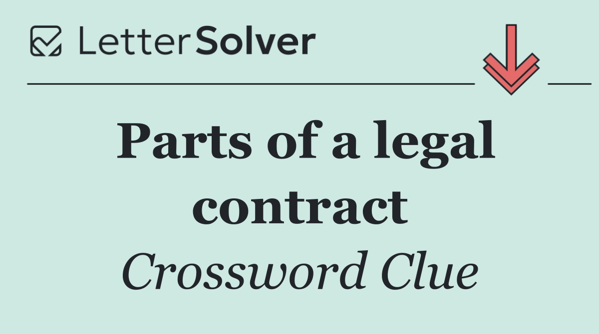 Parts of a legal contract