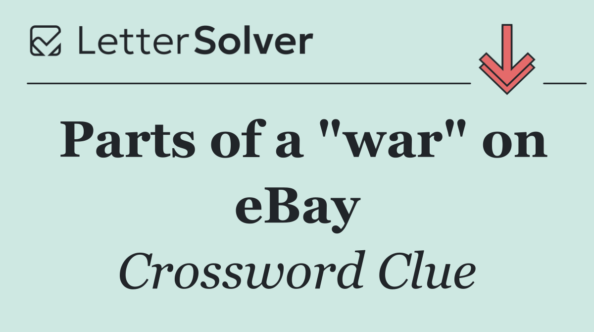 Parts of a "war" on eBay