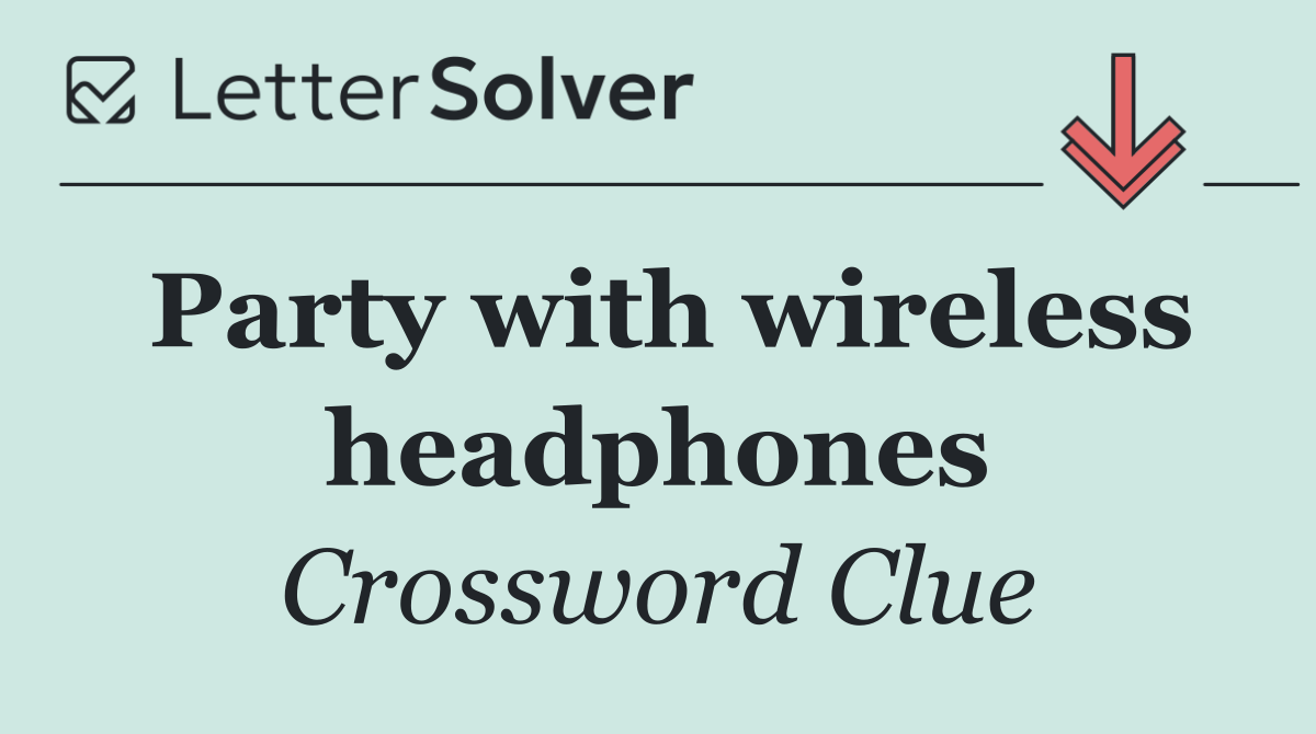Party with wireless headphones