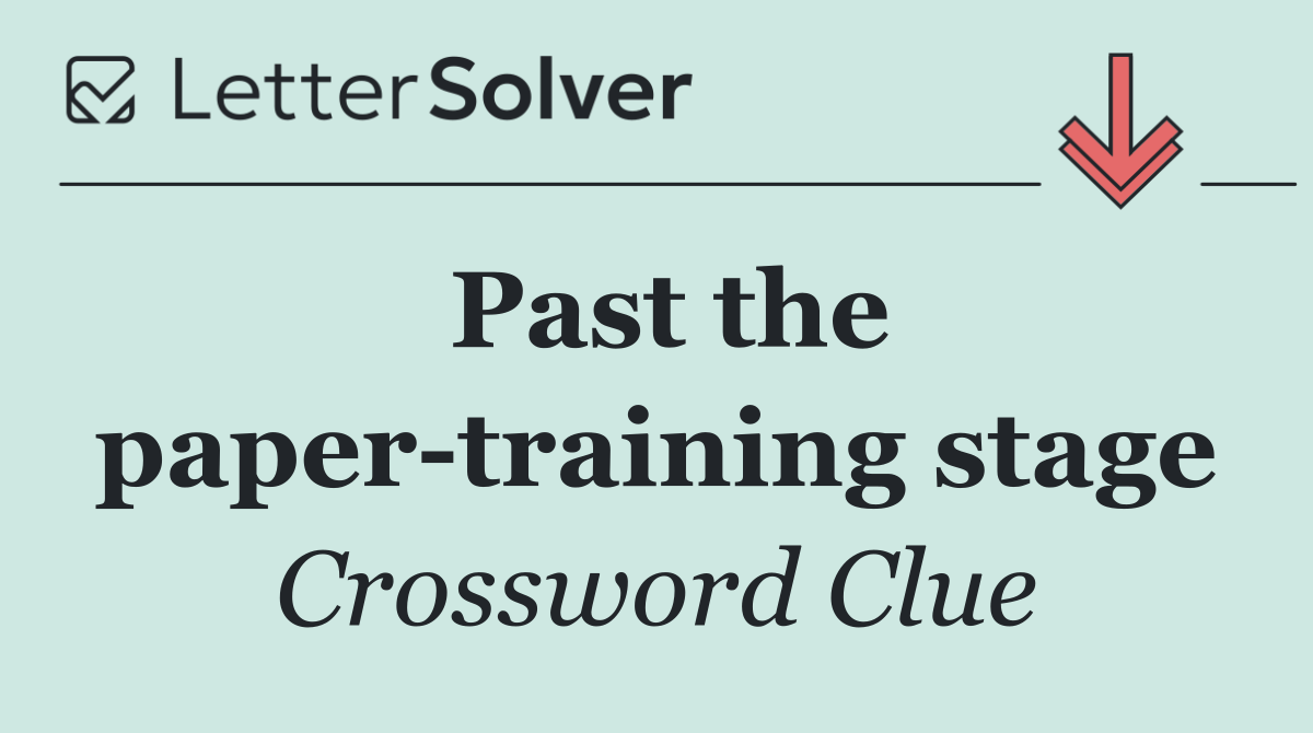 Past the paper training stage
