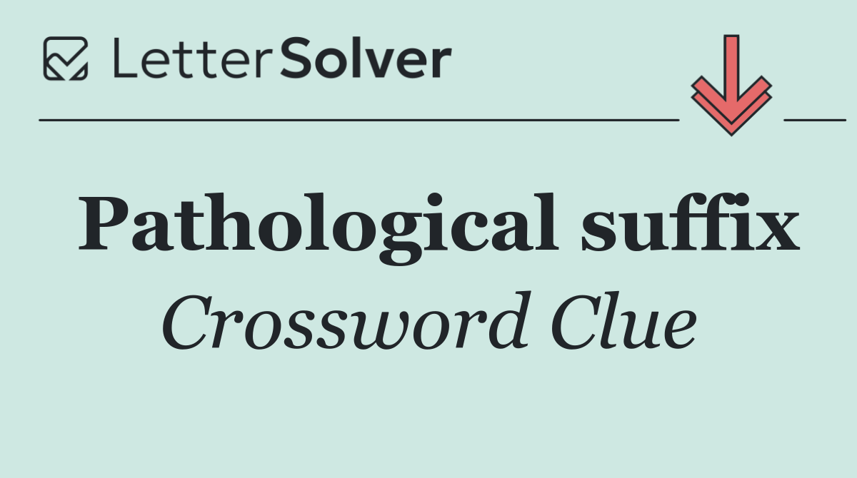 Pathological suffix