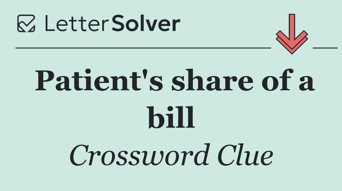 Patient's share of a bill