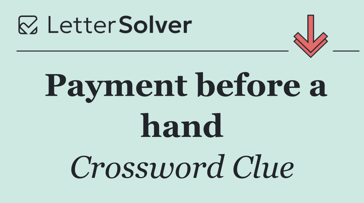 Payment before a hand