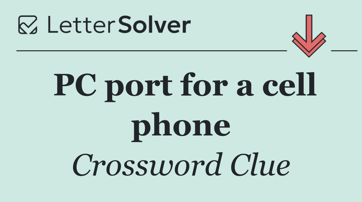 PC port for a cell phone