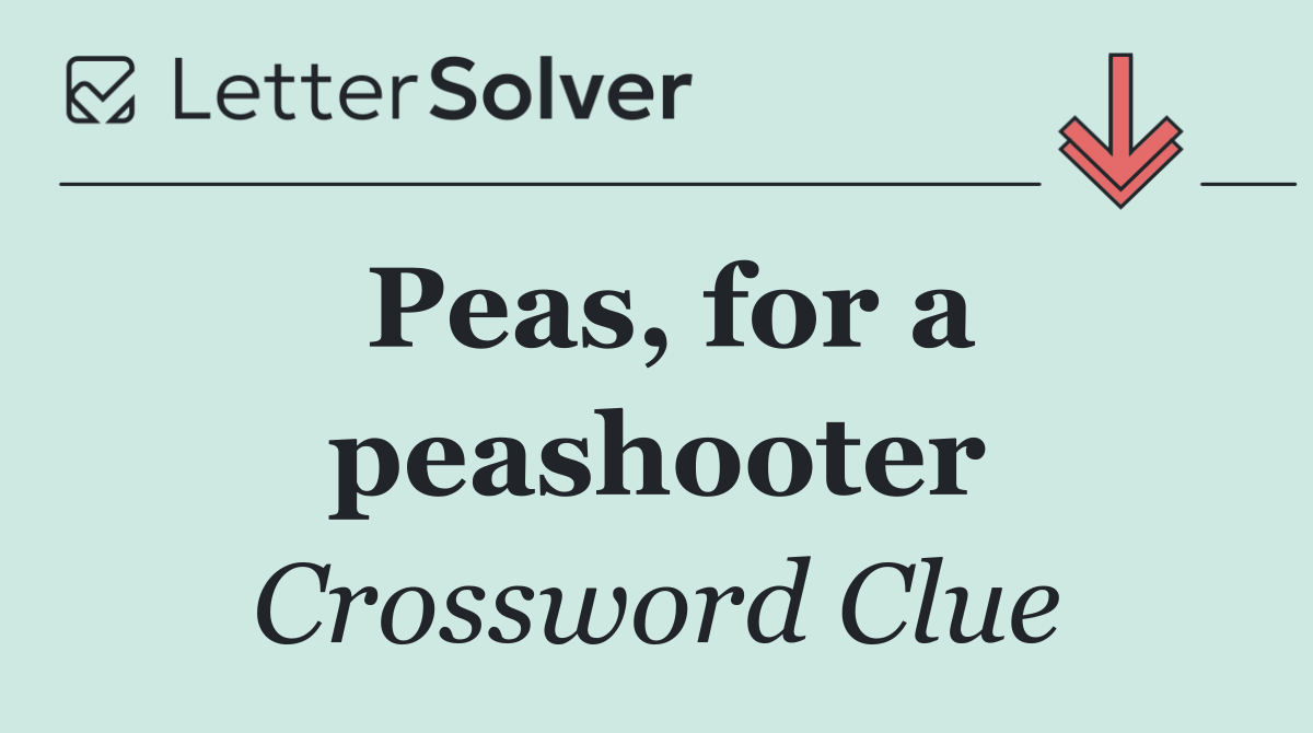 Peas, for a peashooter