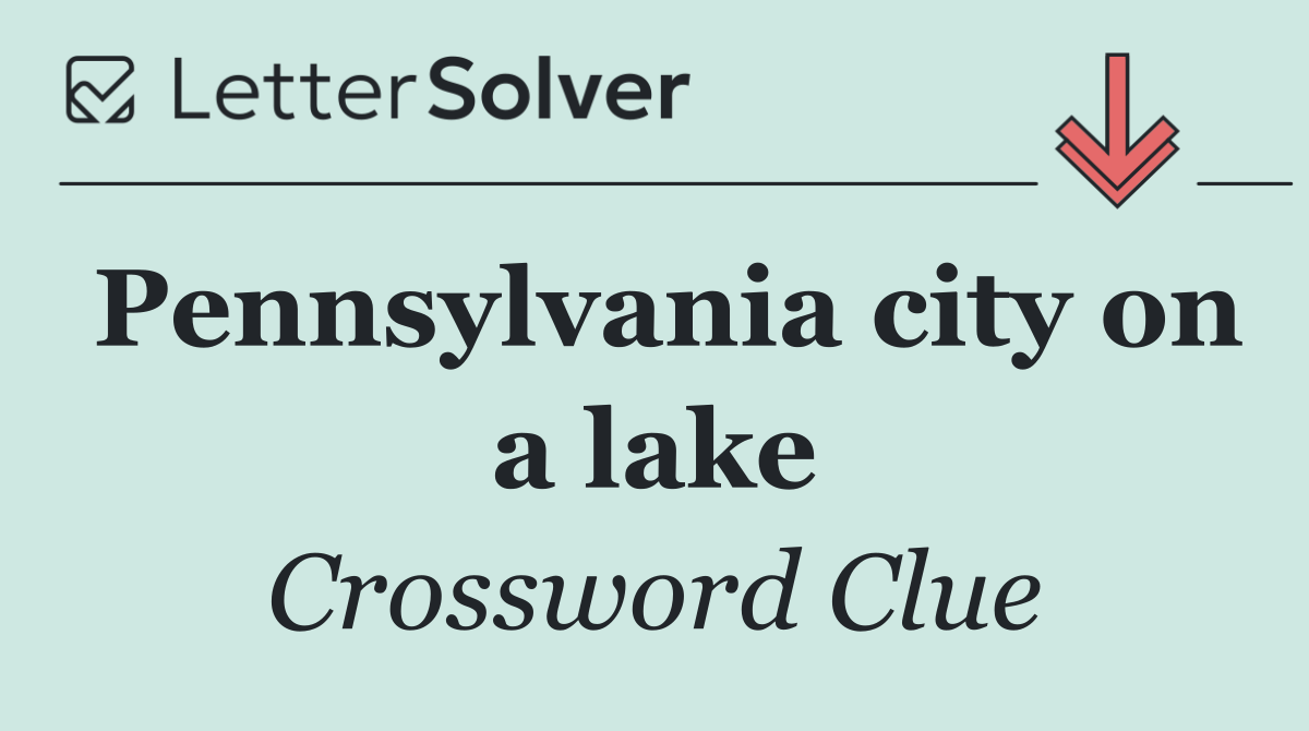 Pennsylvania city on a lake