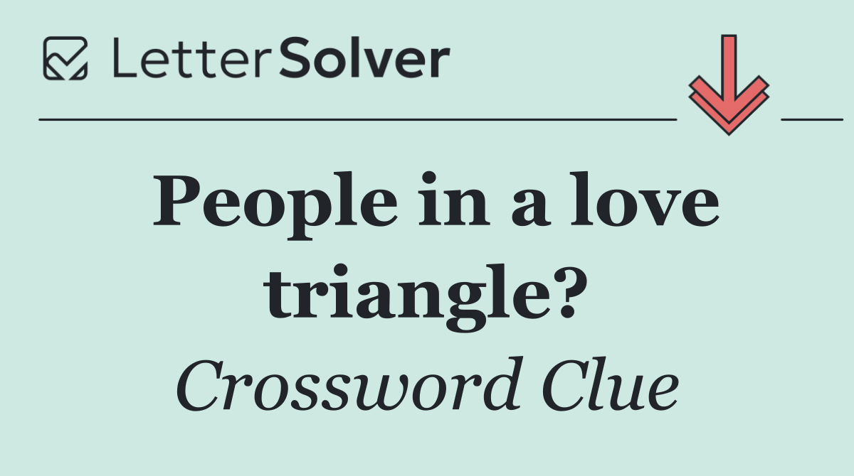 People in a love triangle?