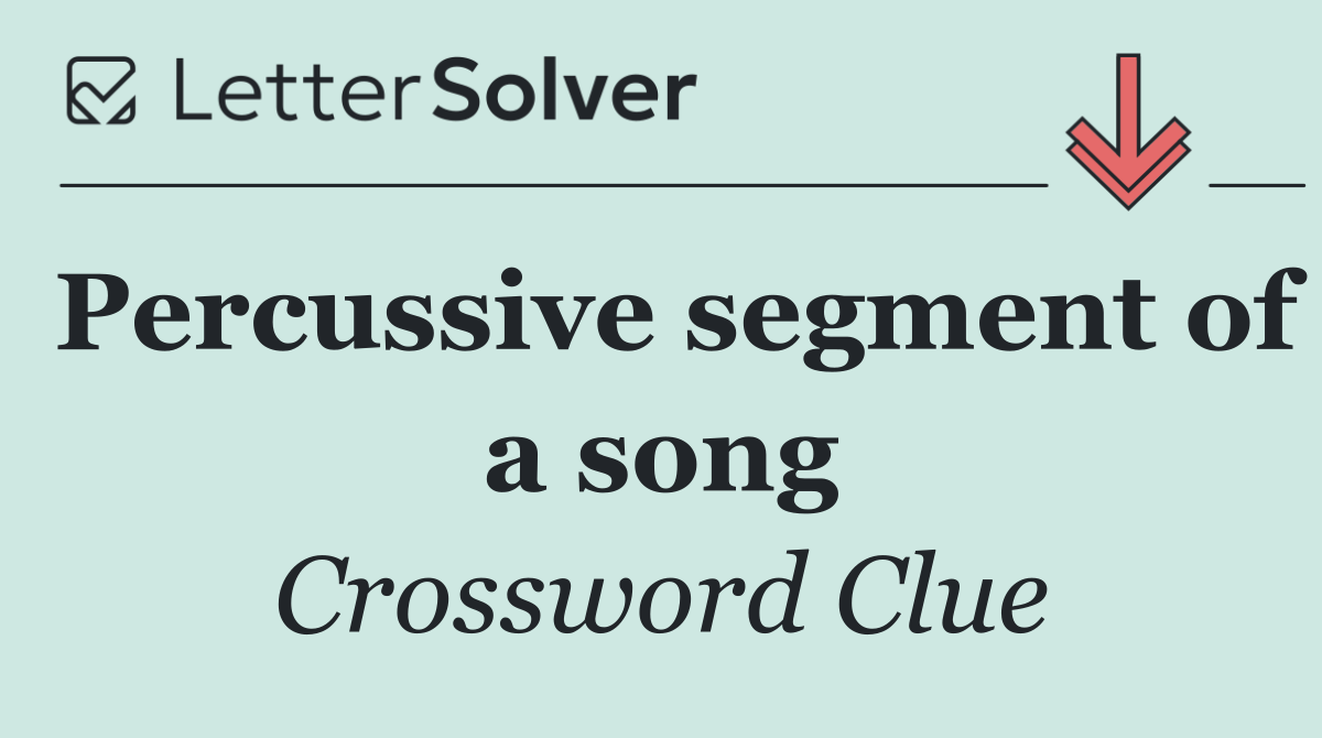 Percussive segment of a song