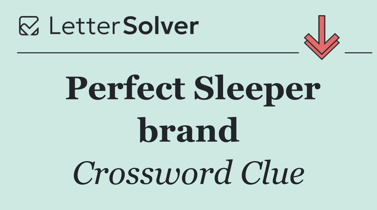 Perfect Sleeper brand