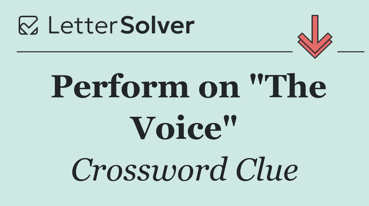 Perform on "The Voice"
