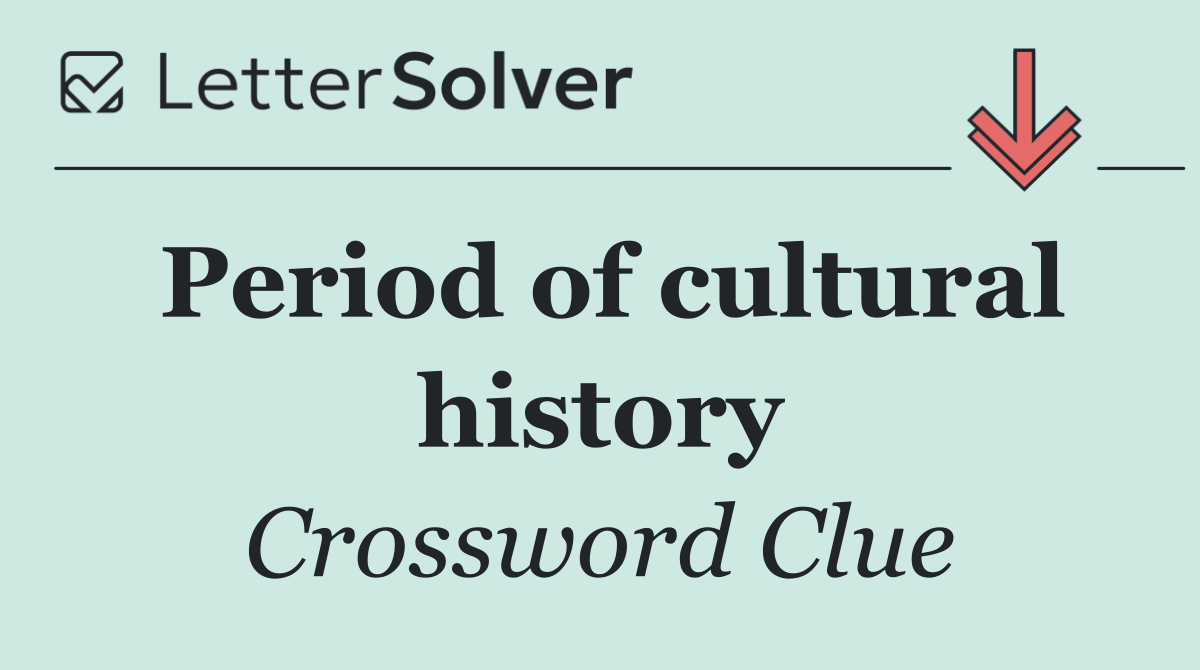 Period of cultural history