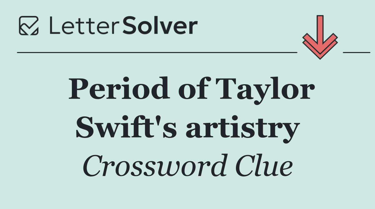 Period of Taylor Swift's artistry