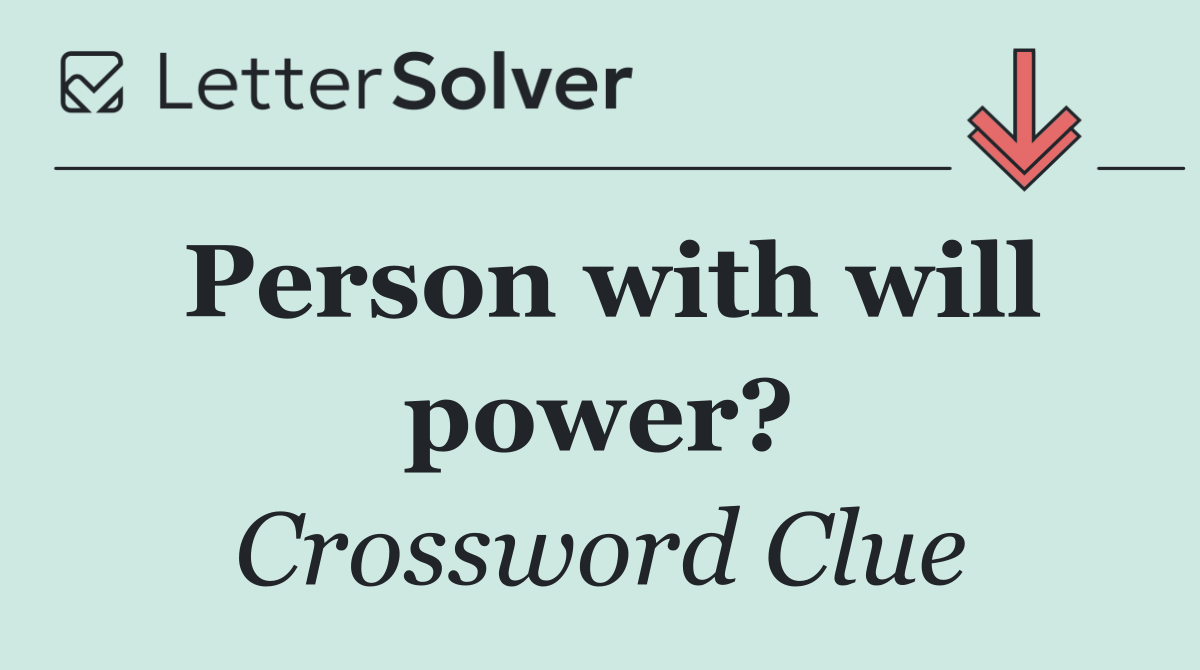 Person with will power?