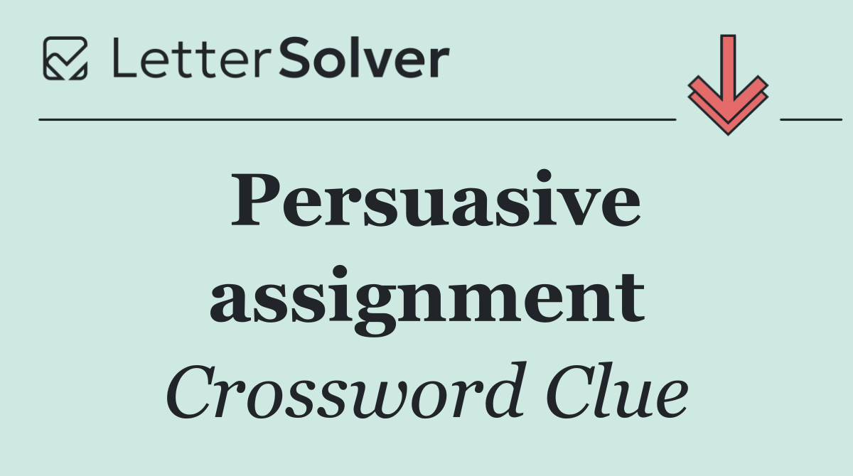 Persuasive assignment