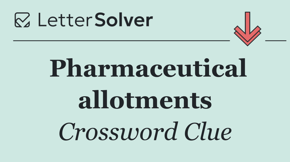 Pharmaceutical allotments