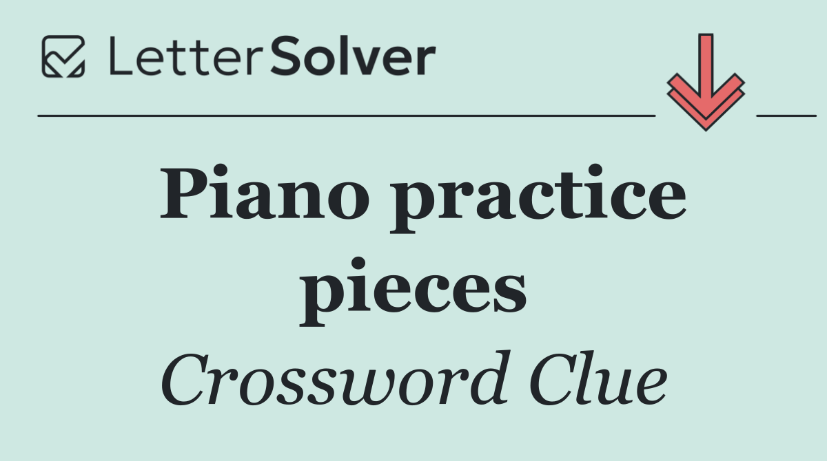 Piano practice pieces