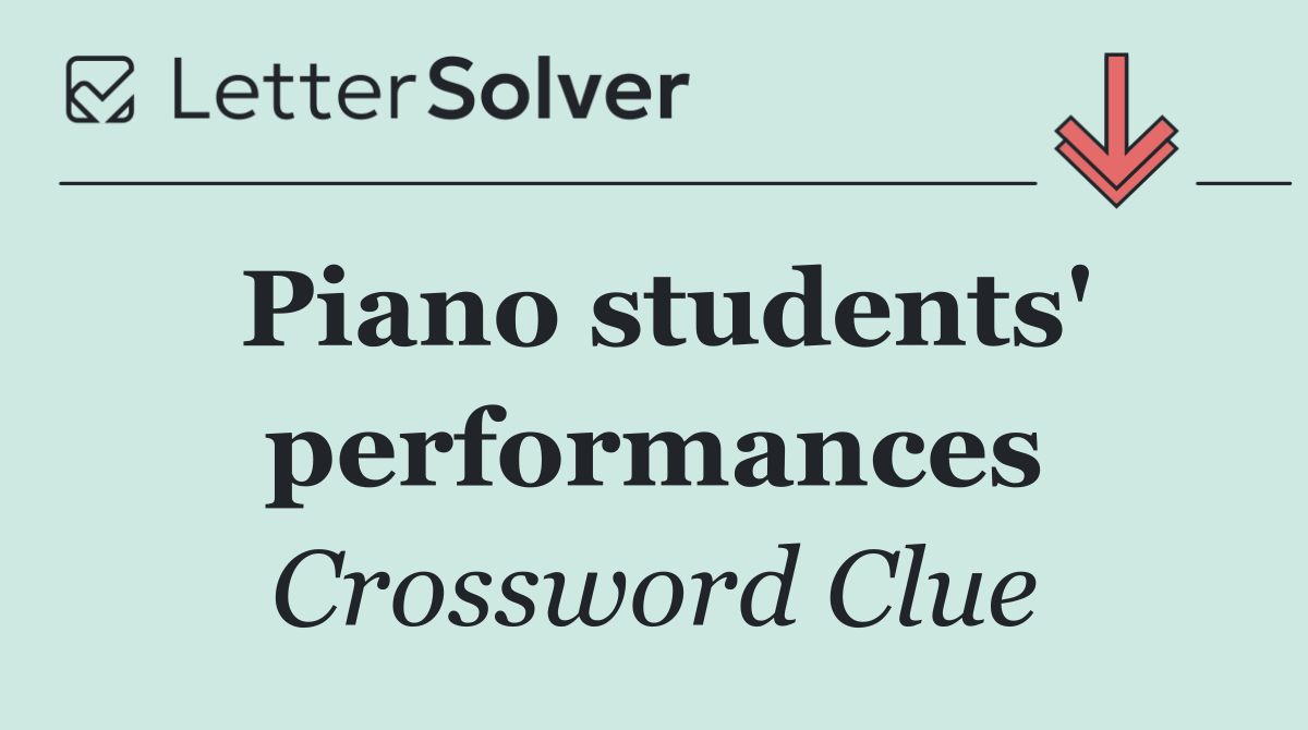 Piano students' performances