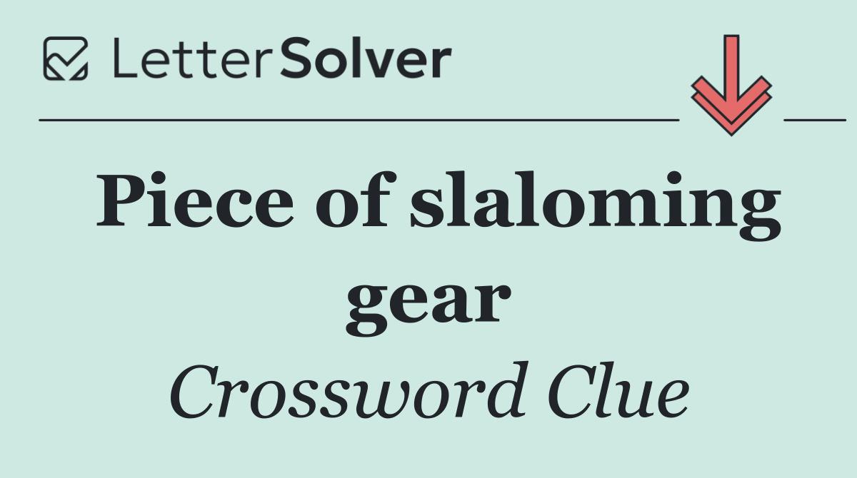 Piece of slaloming gear