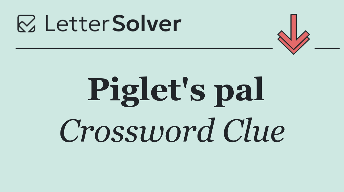 Piglet's pal