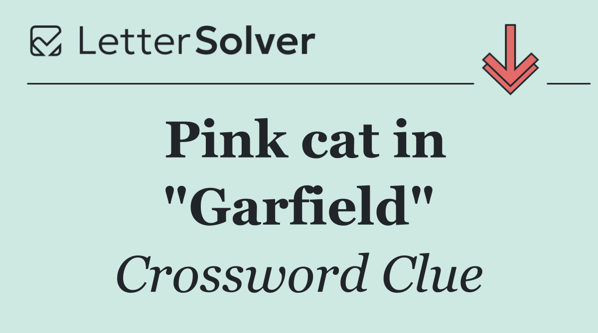 Pink cat in "Garfield"
