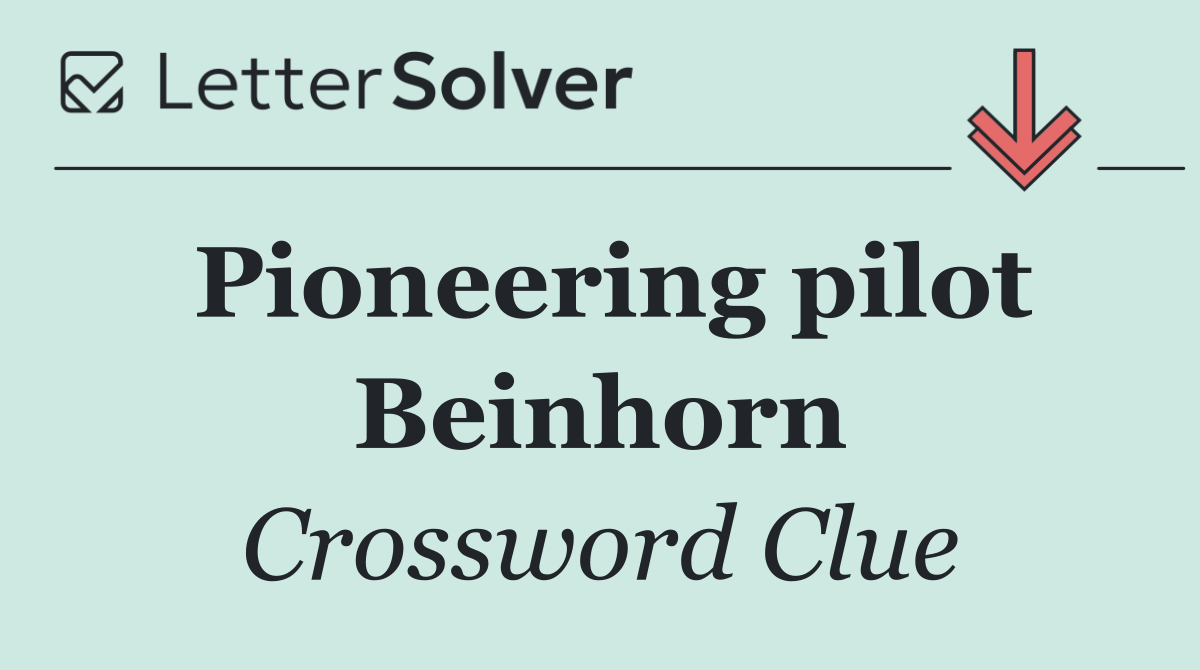 Pioneering pilot Beinhorn