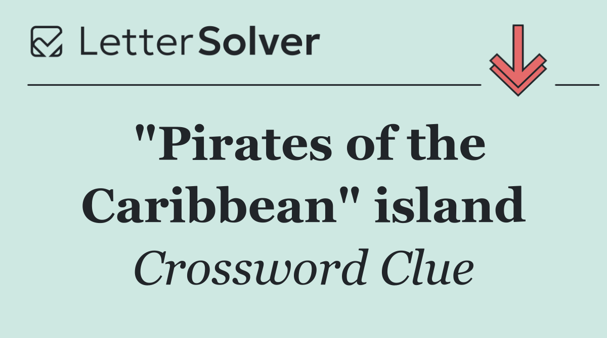 "Pirates of the Caribbean" island