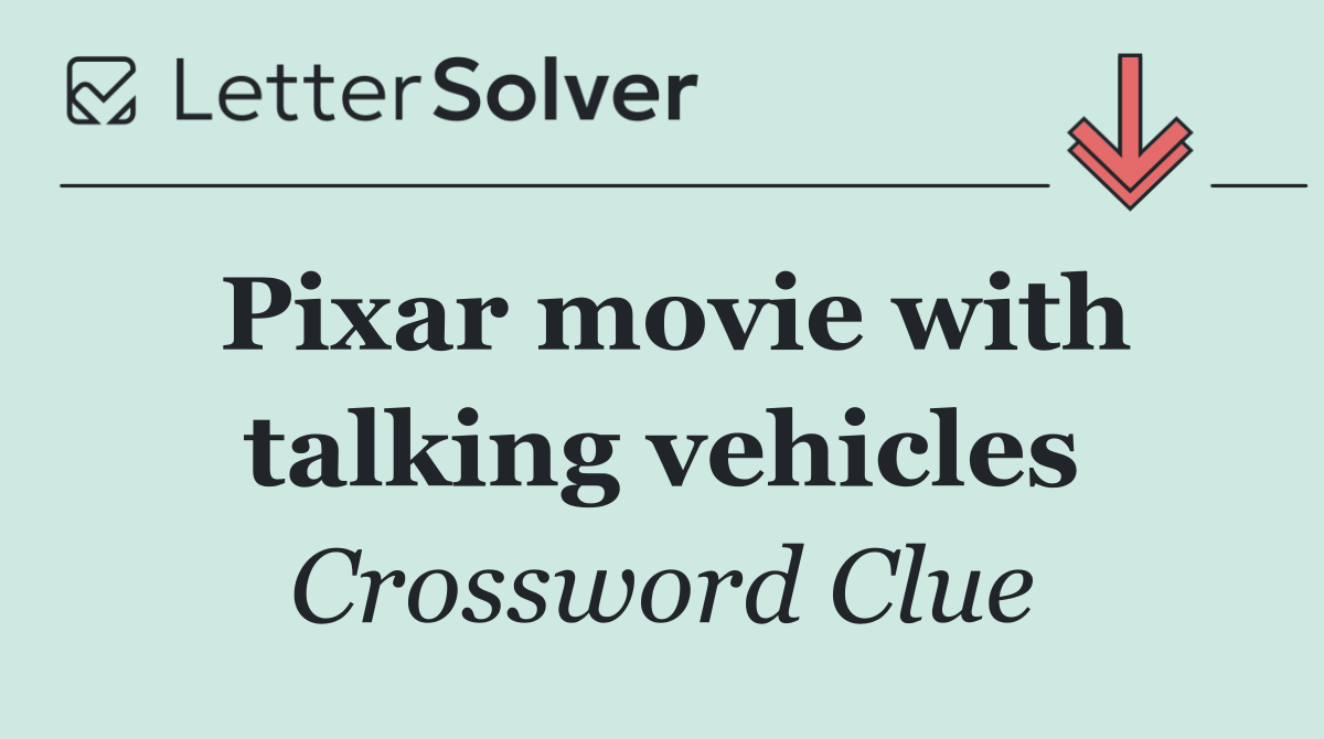 Pixar movie with talking vehicles