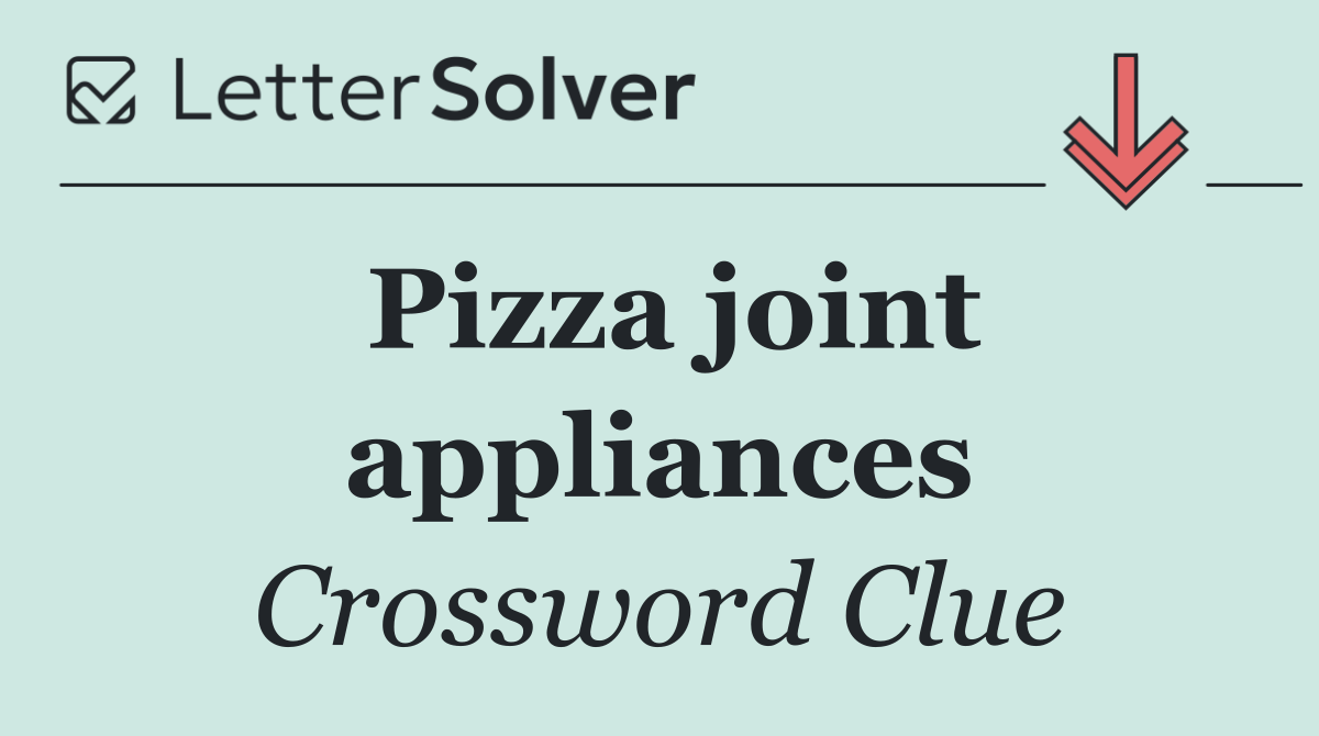 Pizza joint appliances
