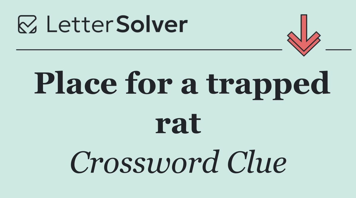 Place for a trapped rat