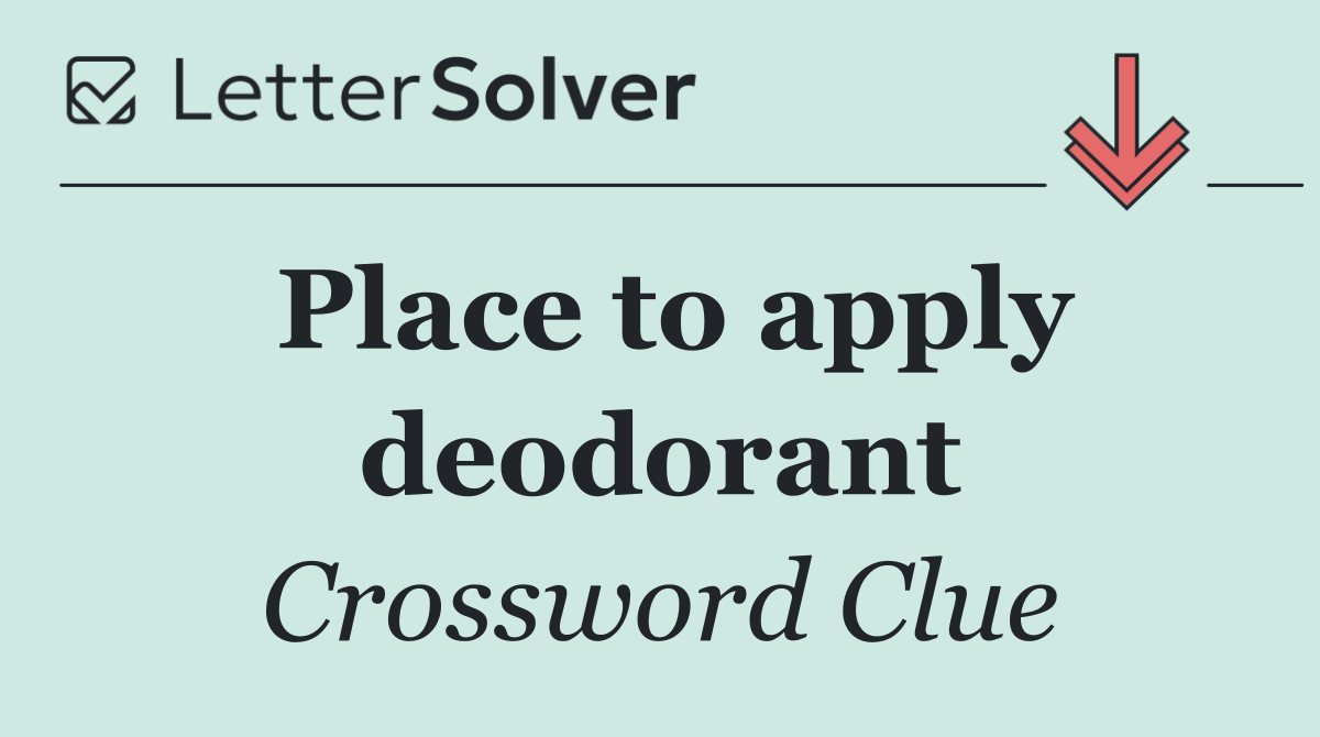 Place to apply deodorant