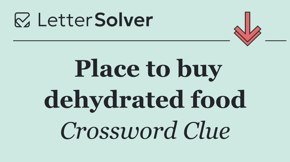 Place to buy dehydrated food