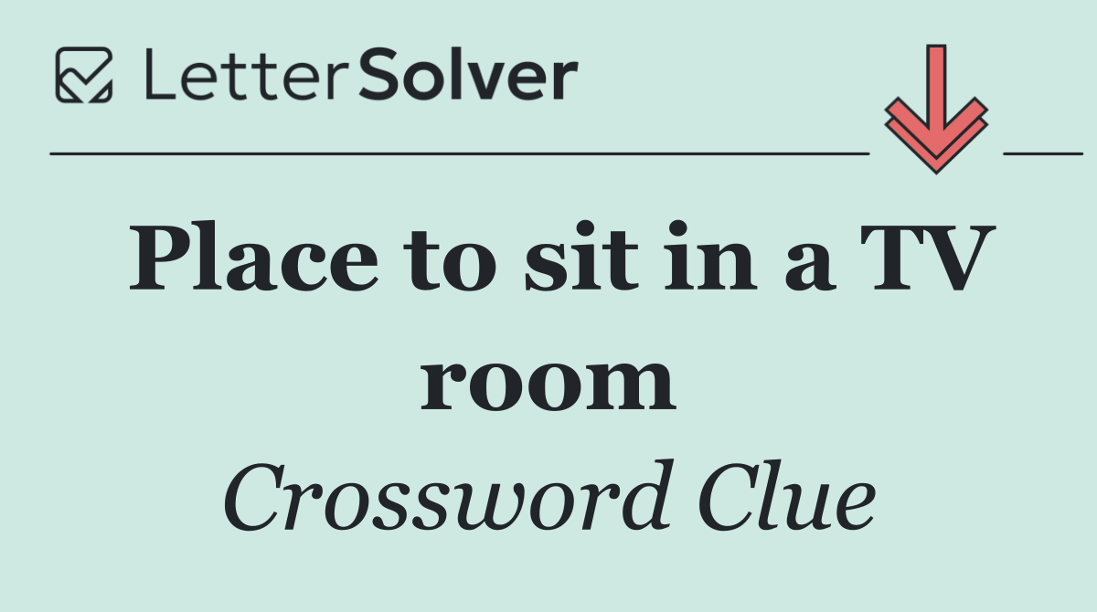 Place to sit in a TV room