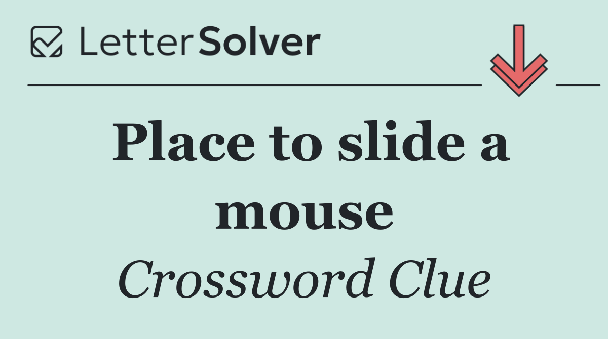 Place to slide a mouse