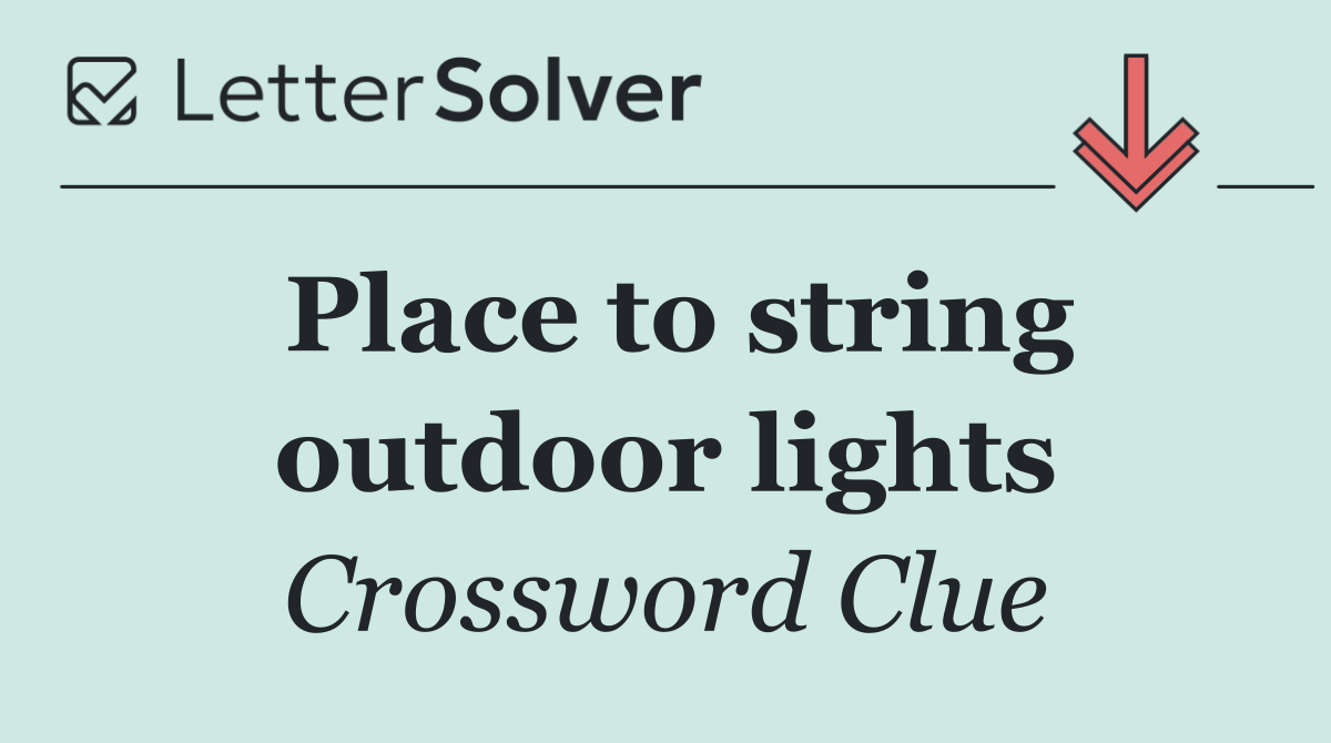 Place to string outdoor lights