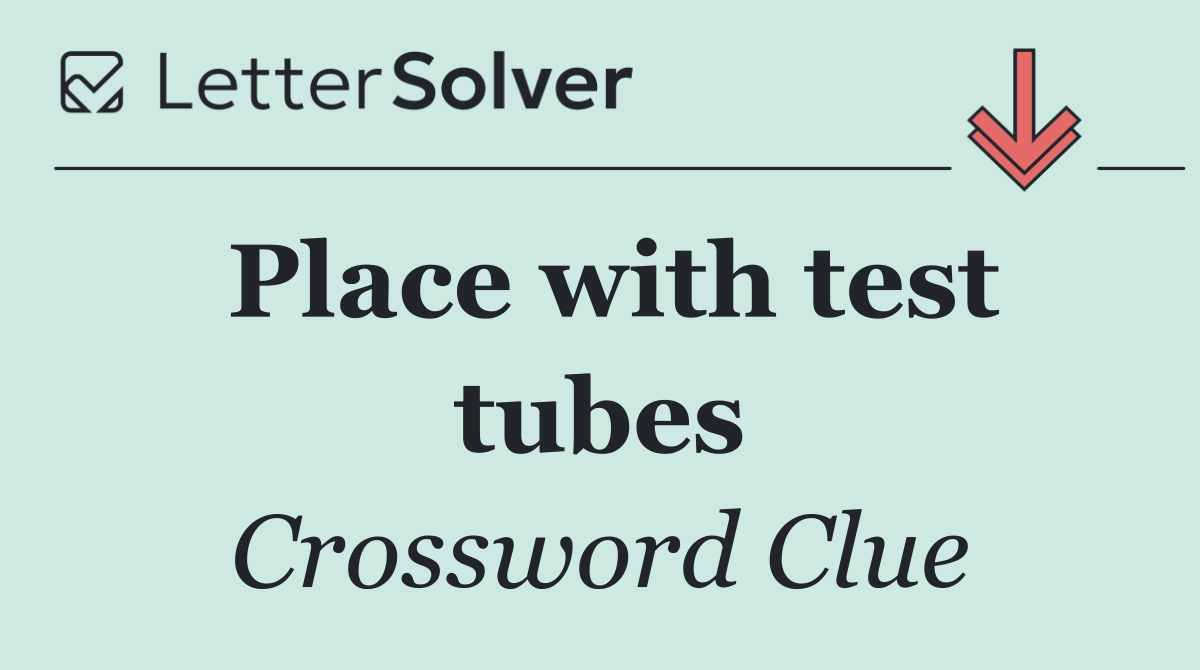 Place with test tubes
