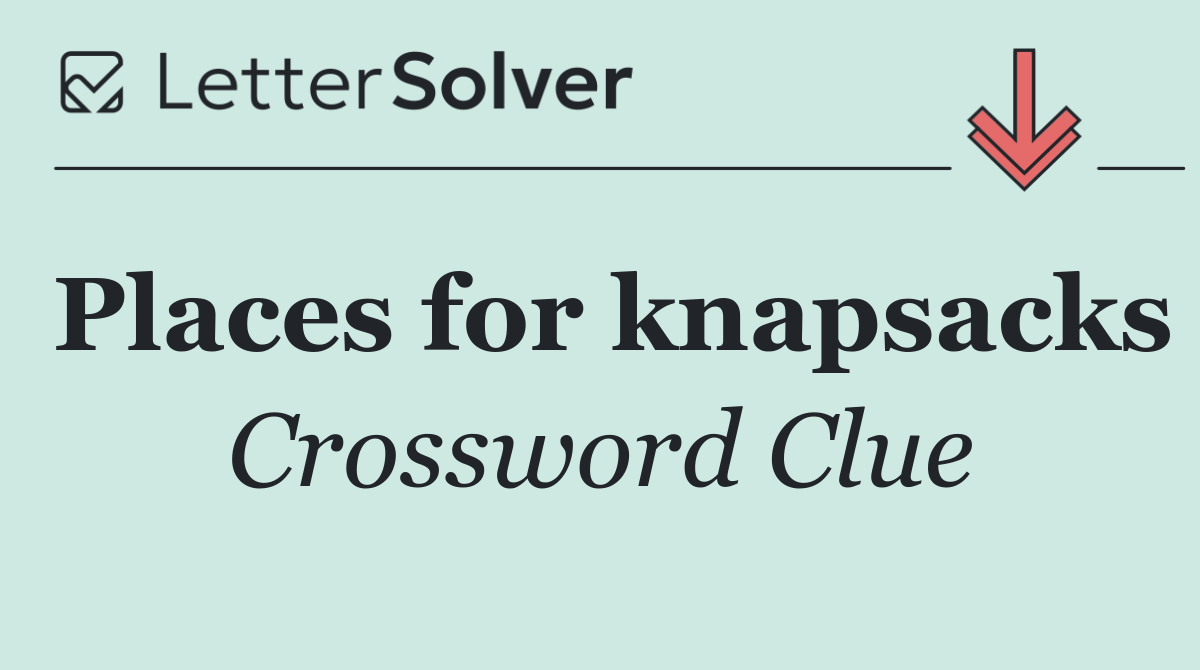 Places for knapsacks