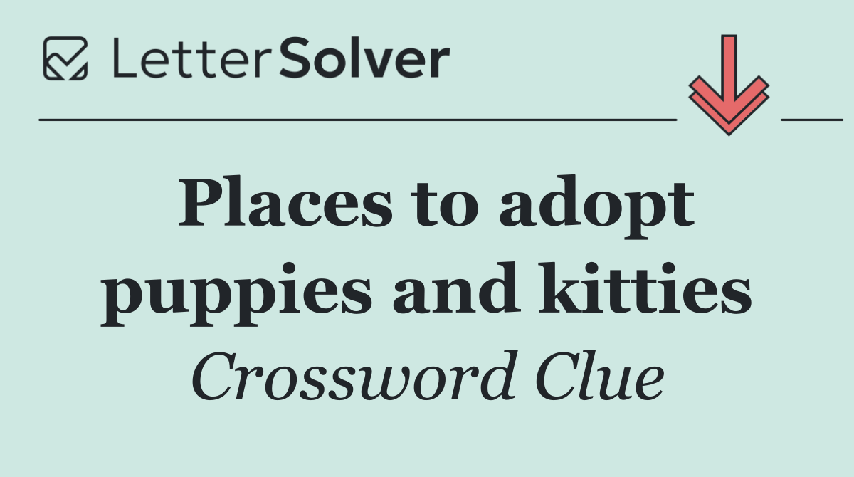 Places to adopt puppies and kitties