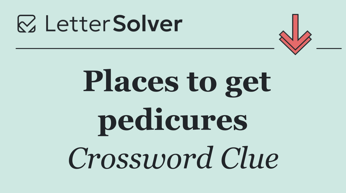 Places to get pedicures