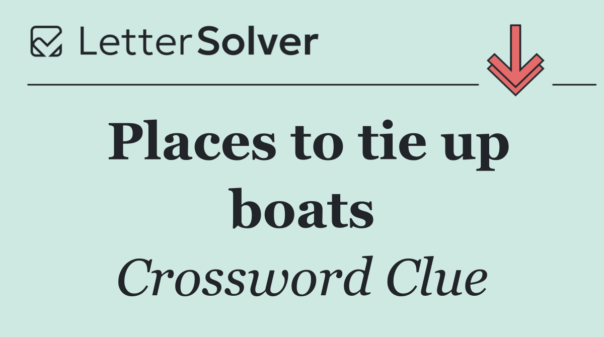 Places to tie up boats