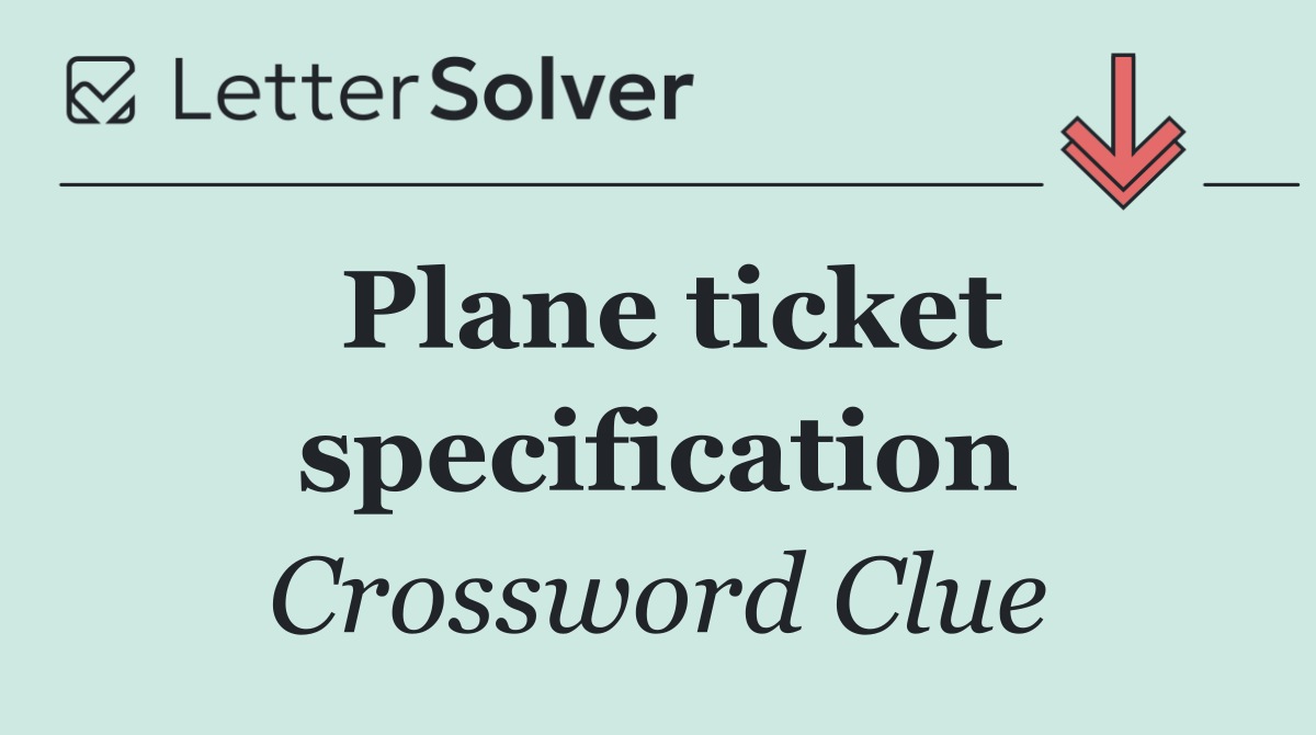 Plane ticket specification