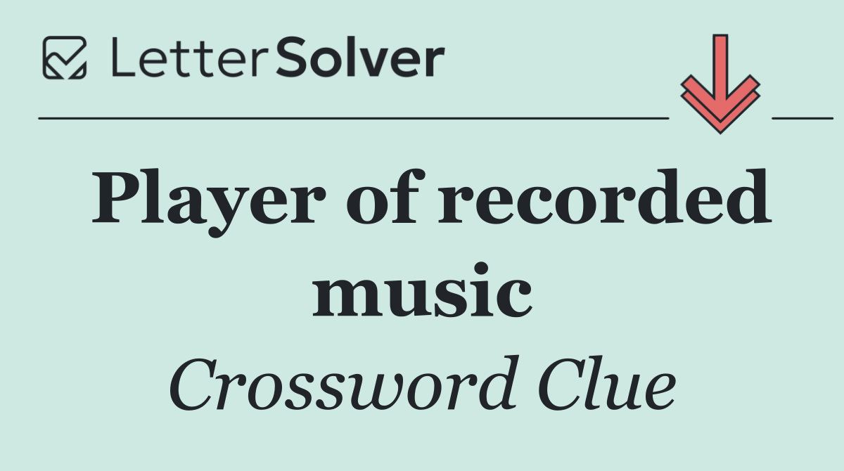 Player of recorded music
