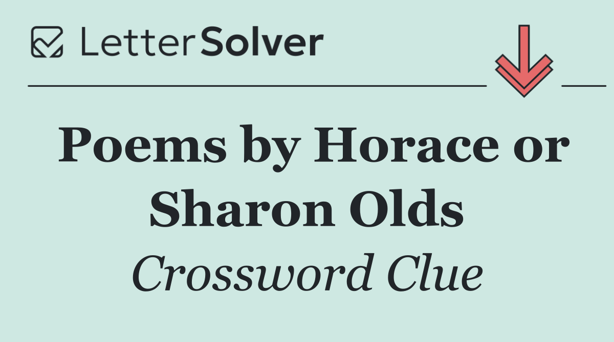 Poems by Horace or Sharon Olds