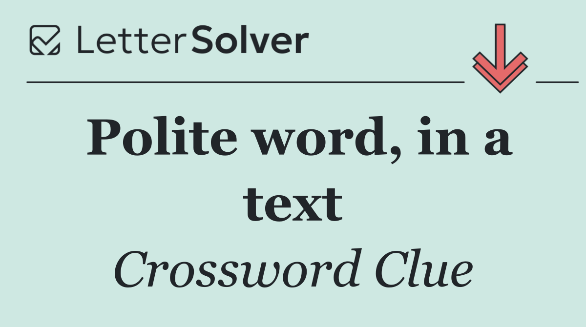 Polite word, in a text