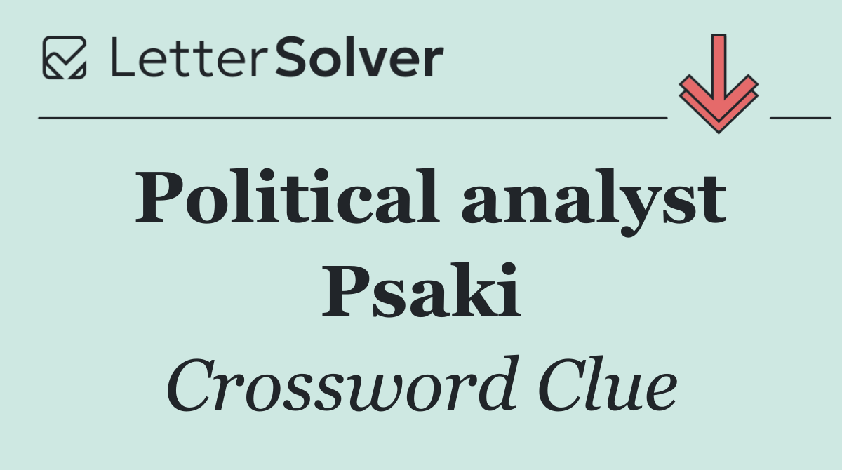 Political analyst Psaki