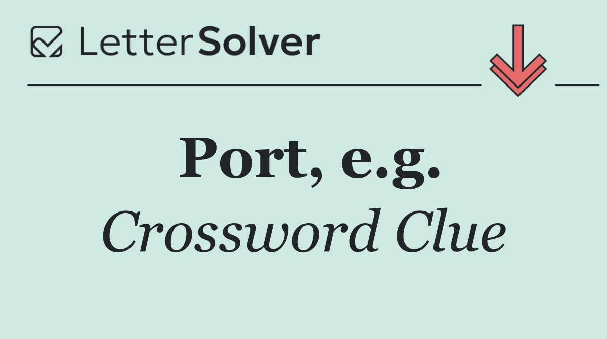 Port, e.g.