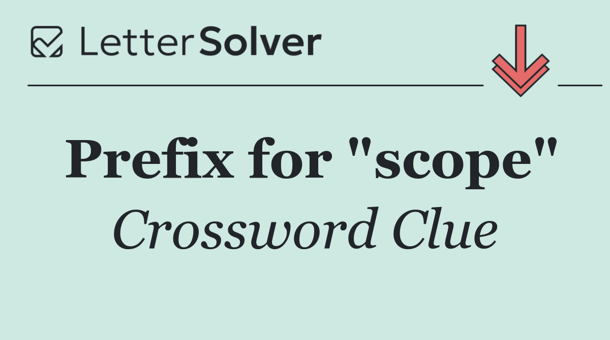 Prefix for "scope"
