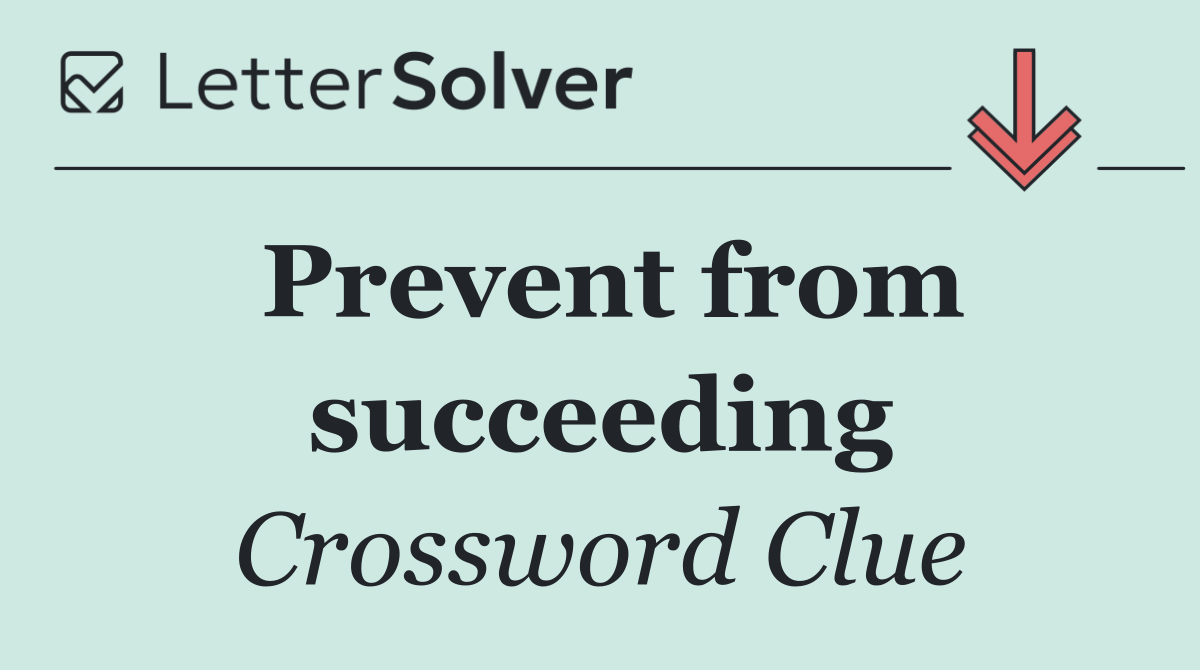 Prevent from succeeding