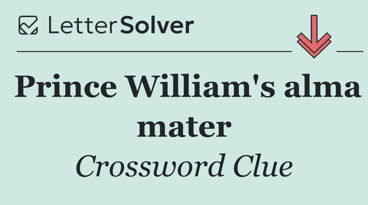 Prince William's alma mater