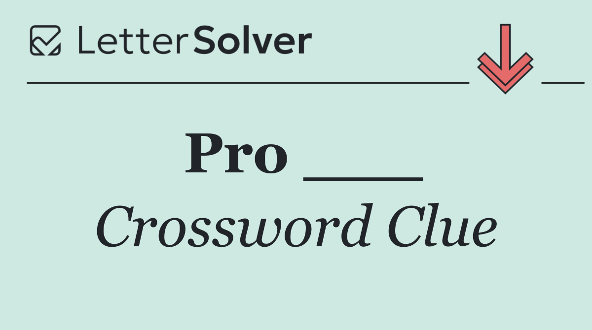 Pro ___